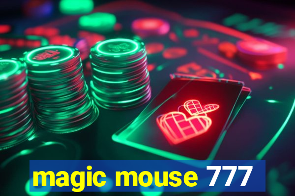 magic mouse 777